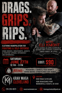 Eli Knight Seminar of Drags Grips Rips at Krav Maga Cleveland